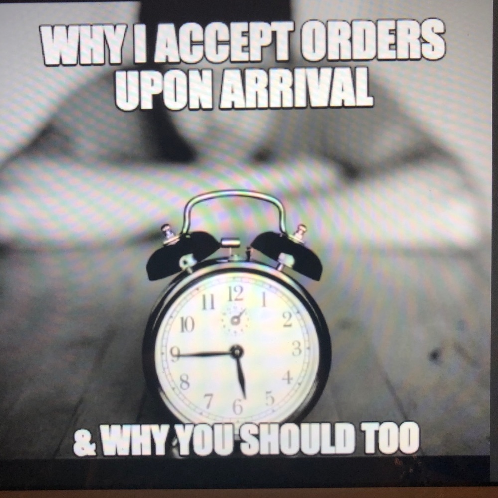 Accepting Your Order As Soon As It Arrives